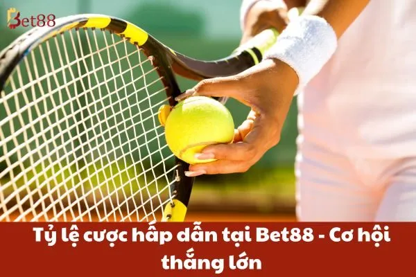 Cá Cược Tennis Trực Tiếp Bet88 – Tỷ Lệ Cao, Cược Hấp Dẫn 3 Tỷ lệ cược hấp dẫn tại Bet88 - Cơ hội thắng lớn