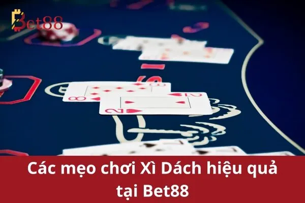 Tham gia game bài Xì Dách đổi thưởng Bet88 và thử vận may trong từng lá bài 3 Xì Dách đổi thưởng Bet88